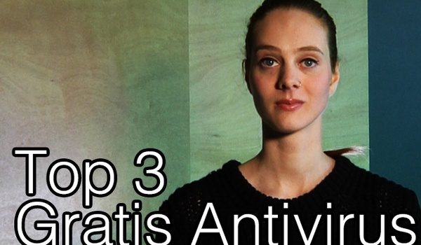 Top 3: gratis Antivirus software